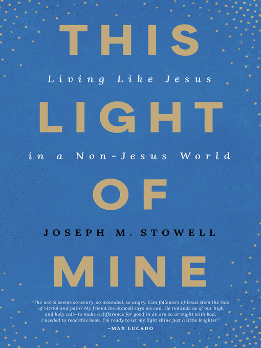 Title details for This Light of Mine by Joseph Stowell - Available